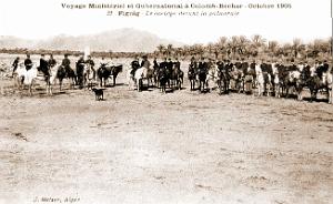 Voyage ministeriel au Sud Oranais en 1905- 10